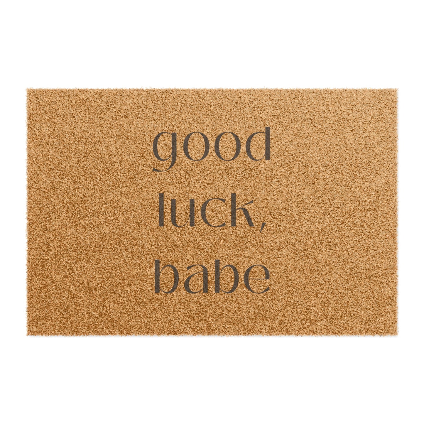 Doormat - Good luck, Babe