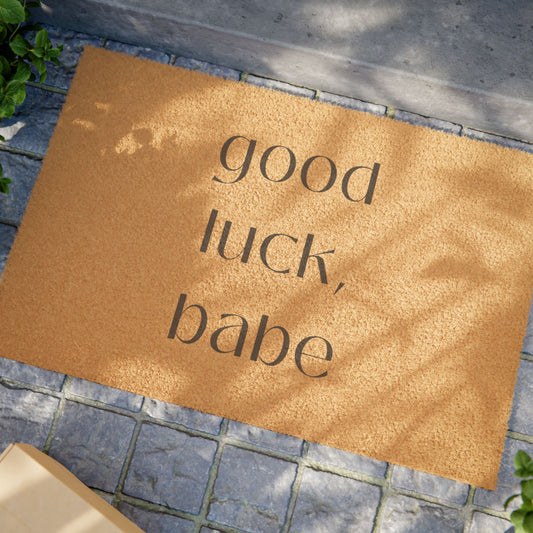 Doormat - Good luck, Babe