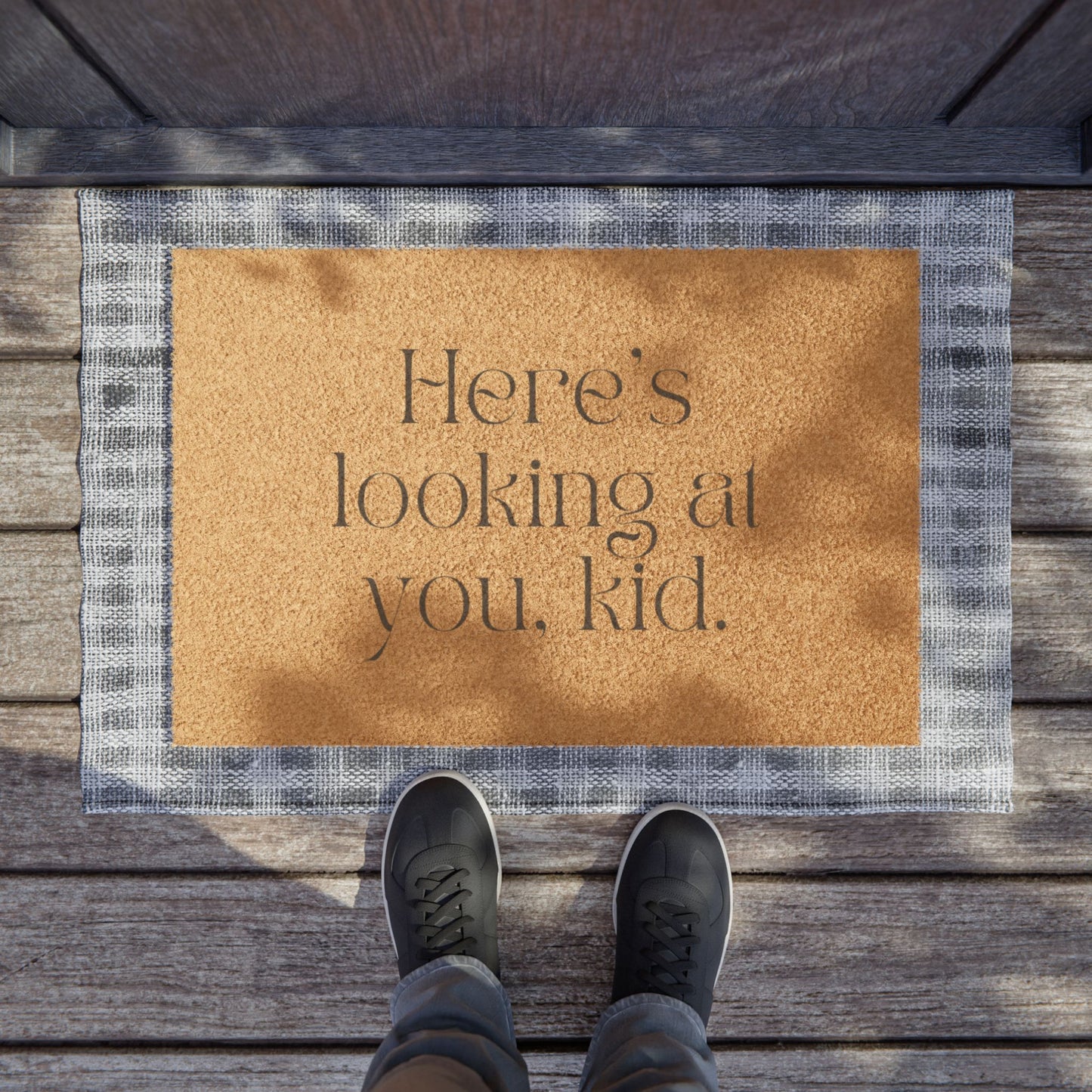 Here’s looking at you, kid. - Doormat