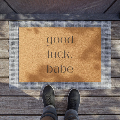 Doormat - Good luck, Babe